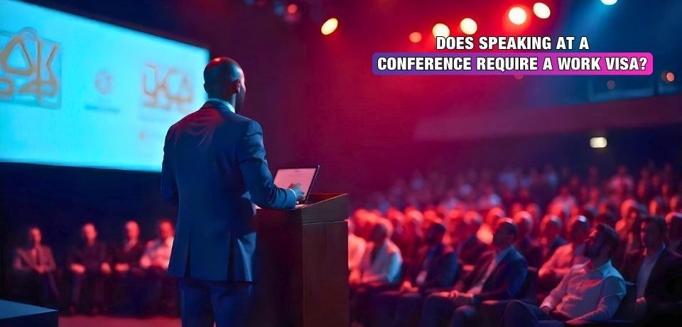 Does Speaking at a Conference Require a Work Visa