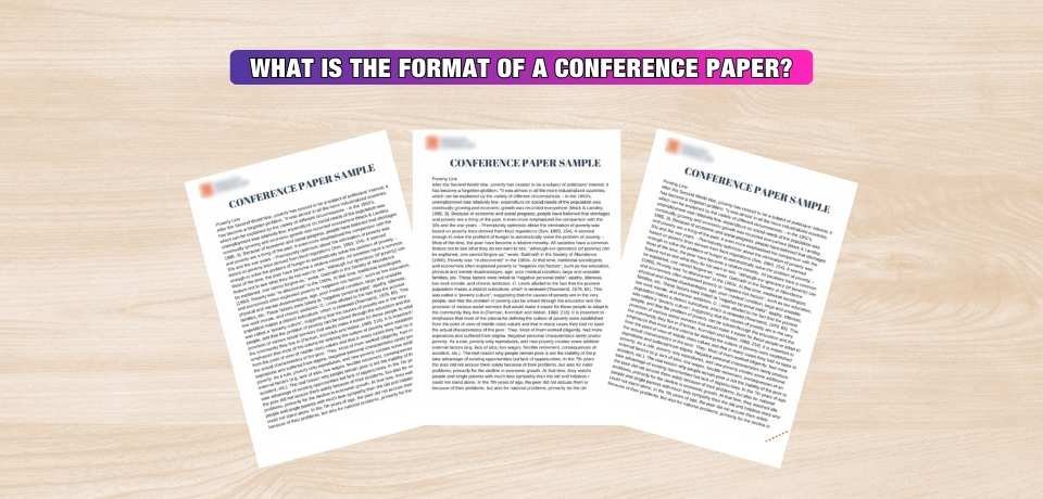 What Is the Format of a Conference Paper